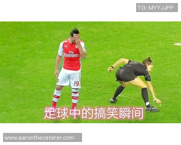 足球明星幽默瞬间引发热议笑岔腹肌的背后故事揭秘 足球明星幽默瞬间引发热议笑岔腹肌的背后故事揭秘